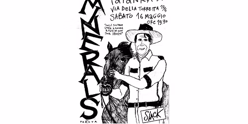 MINERALS @ TATANKA, Bologna