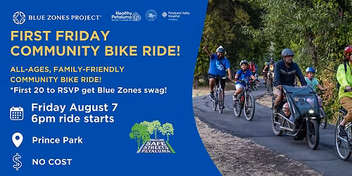 BZP Petaluma & Safe Streets Petaluma: "First Friday" Community Bike Ride!
