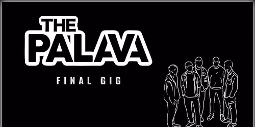 THE PALAVA (FINAL GIG) - Breeze - Bleach