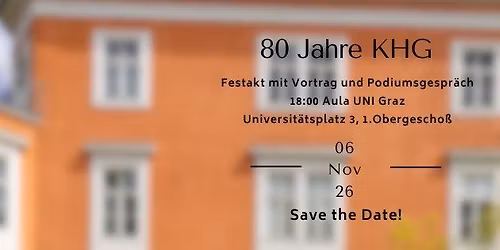 80 Jahre KHG Graz