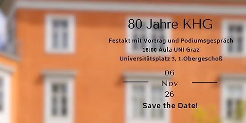 80 Jahre KHG Graz