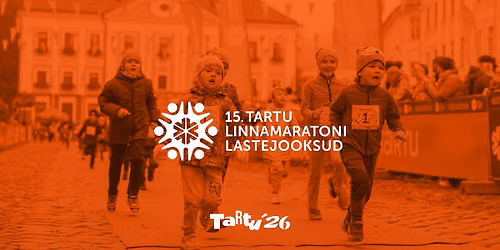15. Tartu Linnamaratoni lastejooksud