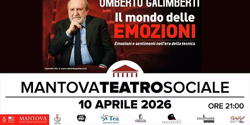 Umberto Galimberti "Il mondo delle emozioni" @ Mantova, Teatro Sociale - 10 aprile 2025