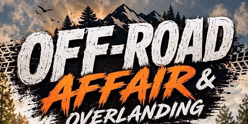 Off-Road Affair & Overlanding