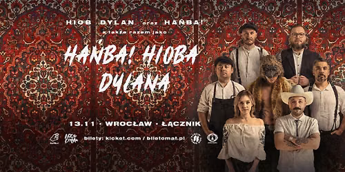 50% SOLD! \u2022 Ha\u0144ba! Hioba Dylana \u2022 13.11 \u2022 Wroc\u0142aw, \u0141\u0105cznik