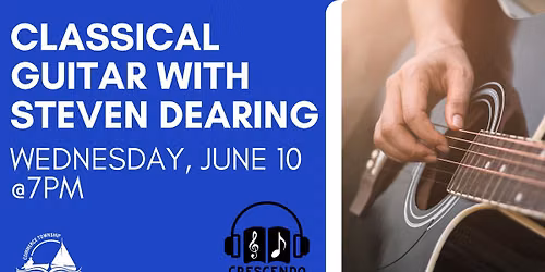 Classical Guitar with Steven Dearing