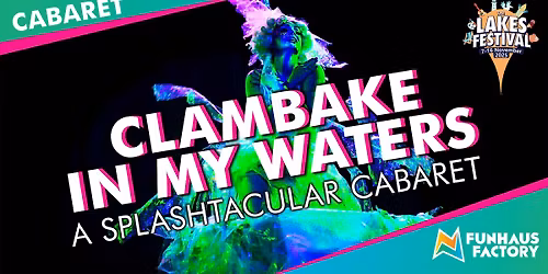 CABARET: Clambake - In My Waters
