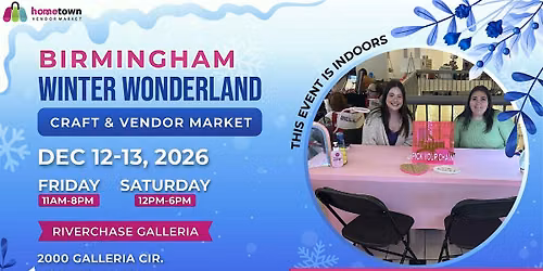Birmingham Winter Wonderland Craft & Vendor Market