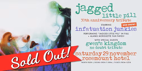 "JAGGED LITTLE PILL" 30TH ANNIVERSARY TRIBUTE | 2ND SHOW! | by INFATUATION JUNKIES | Rosemount Hotel