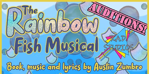 The Rainbow Fish Musical Auditions - Ages 8-18