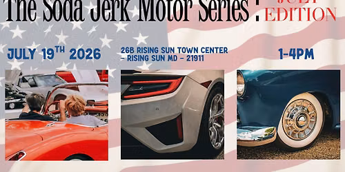 \ud83c\uddfa\ud83c\uddf8\ud83d\ude97 The Soda Jerk Motor Series \u2013 July Edition
