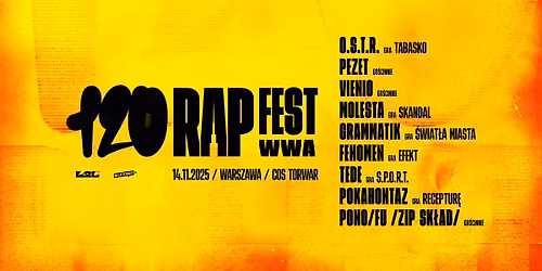 120 RAP FEST WWA \/ WARSZAWA \/ 14.11.25 \/ COS TORWAR