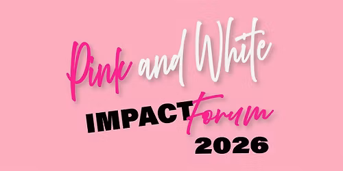 Pink and White IMPACT Forum 2026