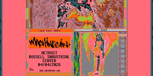 Machine Girl | 4\/4\/26 | Russell Industrial Center