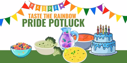 Taste the Rainbow: A Pride Potluck 