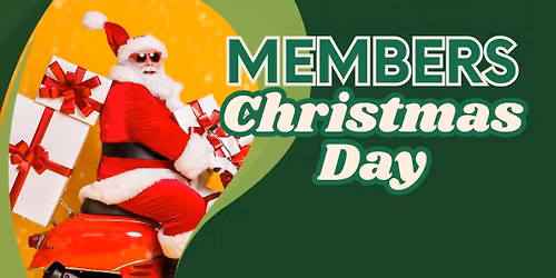 Members Christmas Day