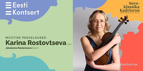 Suveklassika Kadriorus. Karina Rostovtseva