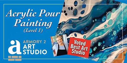 Explore the Pour - Acrylic Pour Painting Level 1