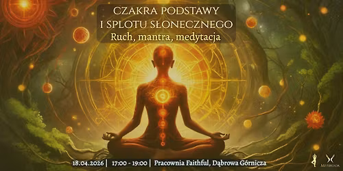 Czakra podstawy i splotu s\u0142onecznego (ruch, mantra, medytacja)