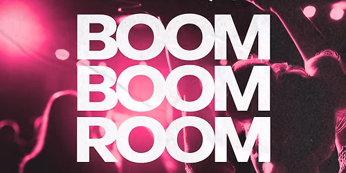Clerys Boom Boom Room Thursday 10\/08 Glow in the Dark