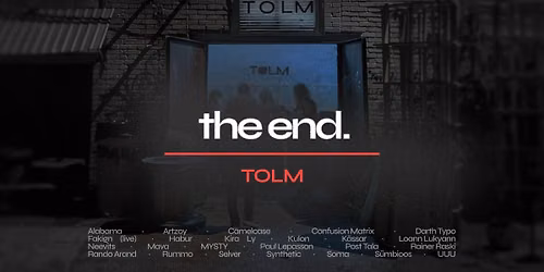 TOLM — the end.
