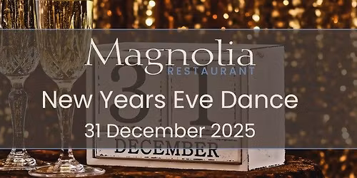 Magnolia - New Years Eve Dinner & Dance