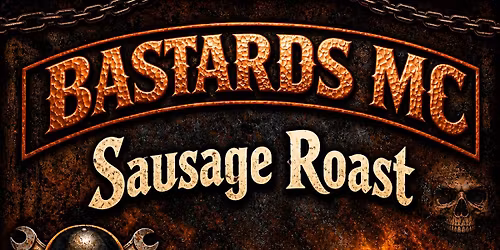 Bastards MAY Sausage Roast 