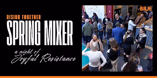 Rising Together Spring Mixer