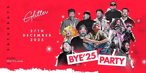 Glitter Presents: BYE '25