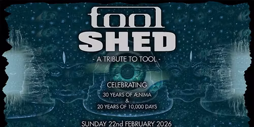 Tool Shed - A Tribute to Tool | The Classic Grand | Glasgow - \u00c6nima\/10,000 Days Anniversary Tour