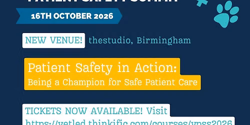 Veterinary Patient Safety Summit 2026