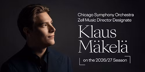 Chicago Symphony Orchestra: Klaus Makela - Mahler 9