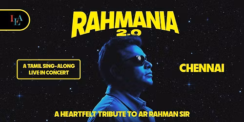RAHMANIA 2.0 by LEA- SING-ALONG CONCERT(CHENNAI)