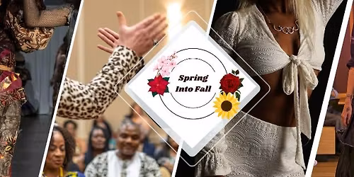 Spring Into Fall: A Fashion Show for All Seasons 