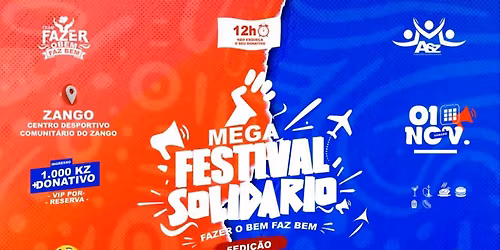 \ud83c\udf89Mega Festival Solid\u00e1rio Zango \ud83c\udf89