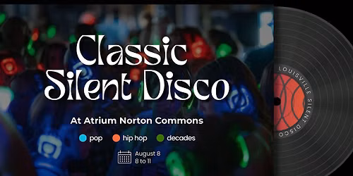 Classic Silent Disco at Atrium Brewing - Norton Commons
