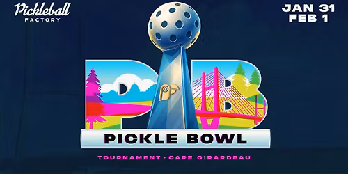 PICKLE BOWL TOURNAMENT \ud83c\udfc6