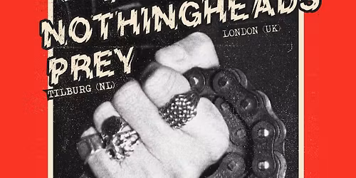 SHOCK VALUE (aus) + NOTHINGHEADS (uk) + PREY (nl) @ MUSIC CITY
