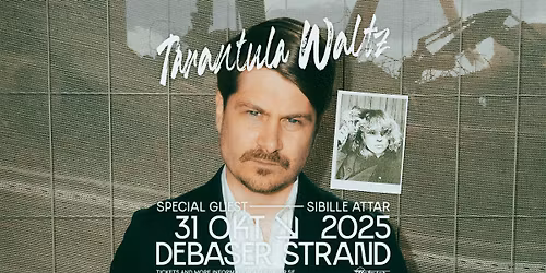 The Tarantula Waltz | Sibille Attar | Debaser Strand