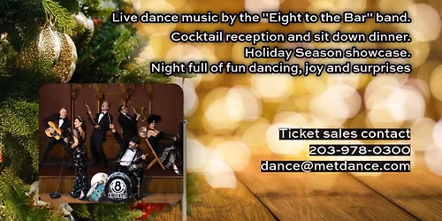 Eight to the Bar plays Holiday Ballroom Dance in Stamford, CT!