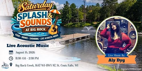 Saturday Splash and Sounds featuring Live Music by Aly Dyg