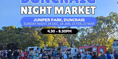 Duncraig Night Market - Sunday 22 March  - Juniper Park