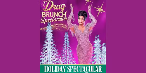 Drag Brunch Holiday Spectacular