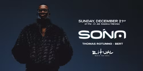 21.12 | RITUAL, Music For Soul w\/ SONA