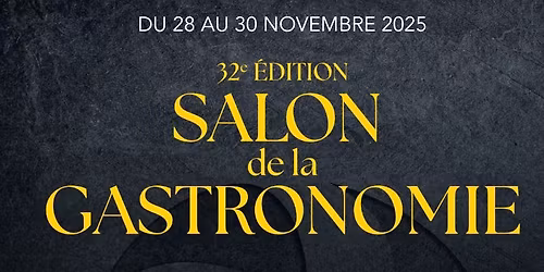 32\u00e8me Salon de la Gastronomie de Vif