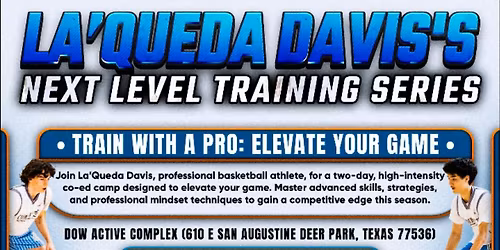La\u2019Queda Davis\u2019s Next Level Training Series