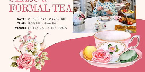 Etiquette Class & Formal Tea Party