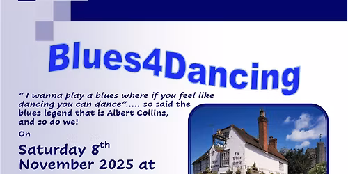 Blues4Dancing at the The White Horse Chiham
