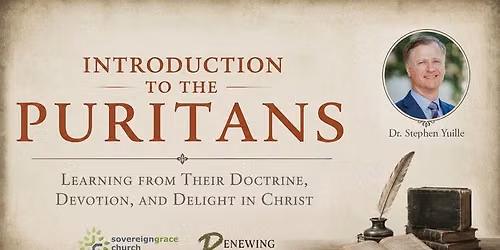 Introduction to the Puritans Conference with Stephen Yuille