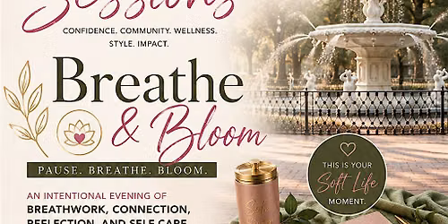 Sole Sister Sessions : Breathe & Bloom